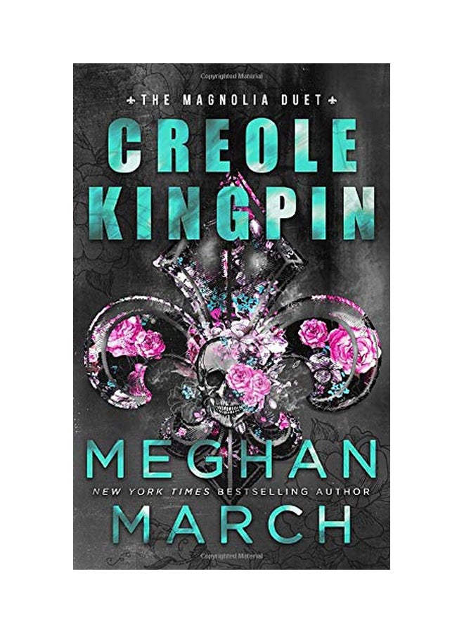 The Magnolia Duet: Creole Kingpin paperback english - 06-Feb-20
