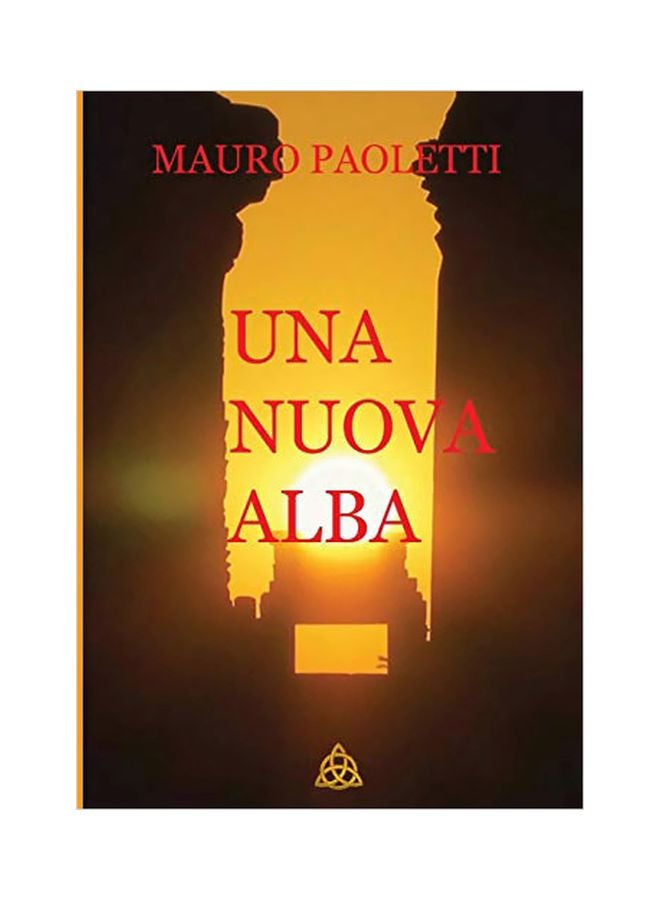 Una Nuova Alba paperback italian - 13-Jan-20
