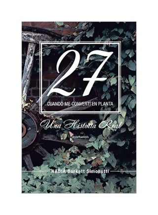 27: Cuando Me Converti En Planta paperback spanish - 25 January 2020 - v1586615069/N36624700A_1
