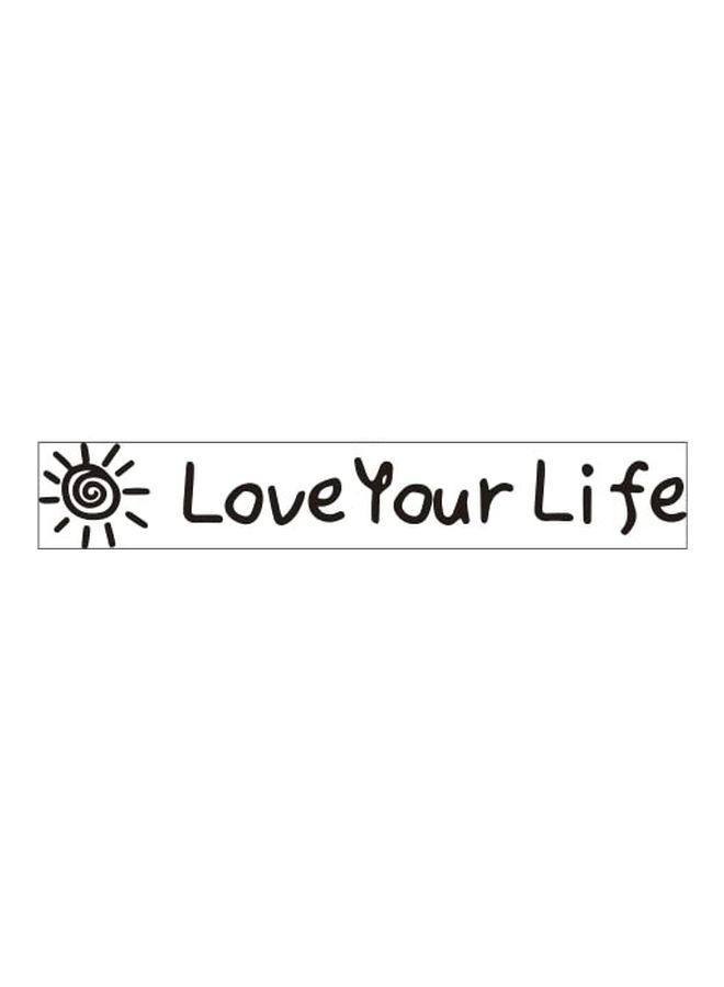 ملصق جداري بطبعة اقتباس "Love Your Life" من كيانجتاي أسود 55x9سم - Image 1