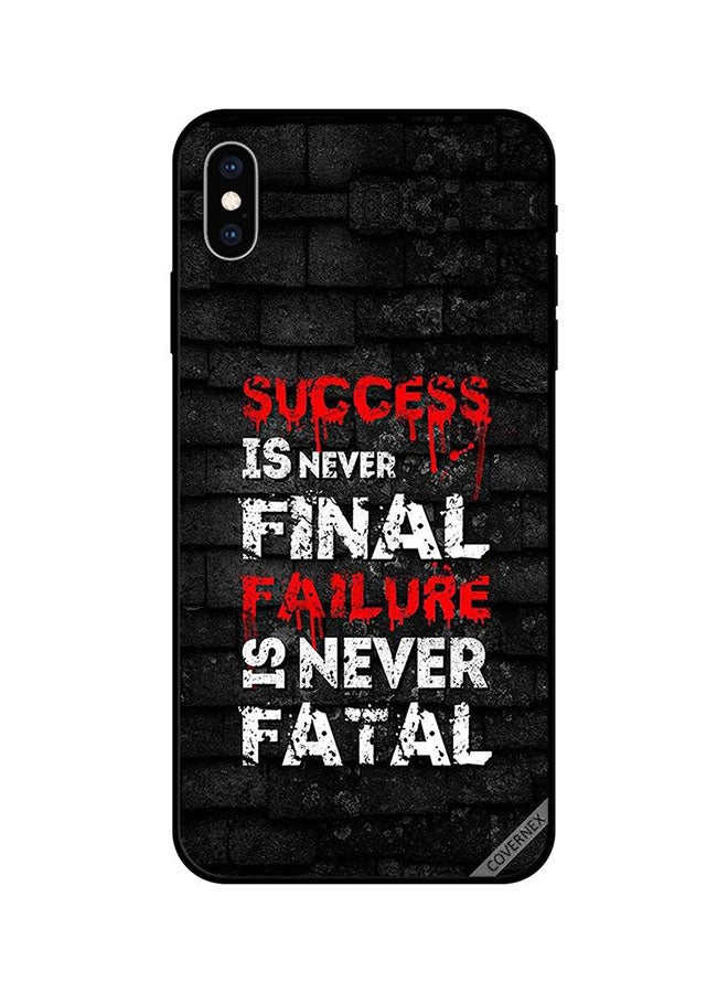 Covernex Protective Case Cover For Apple iPhone XS Max Success Is Never Final