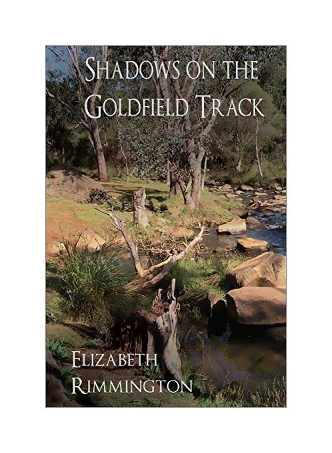 Shadows On The Goldfield Track paperback english - 11 March 2020