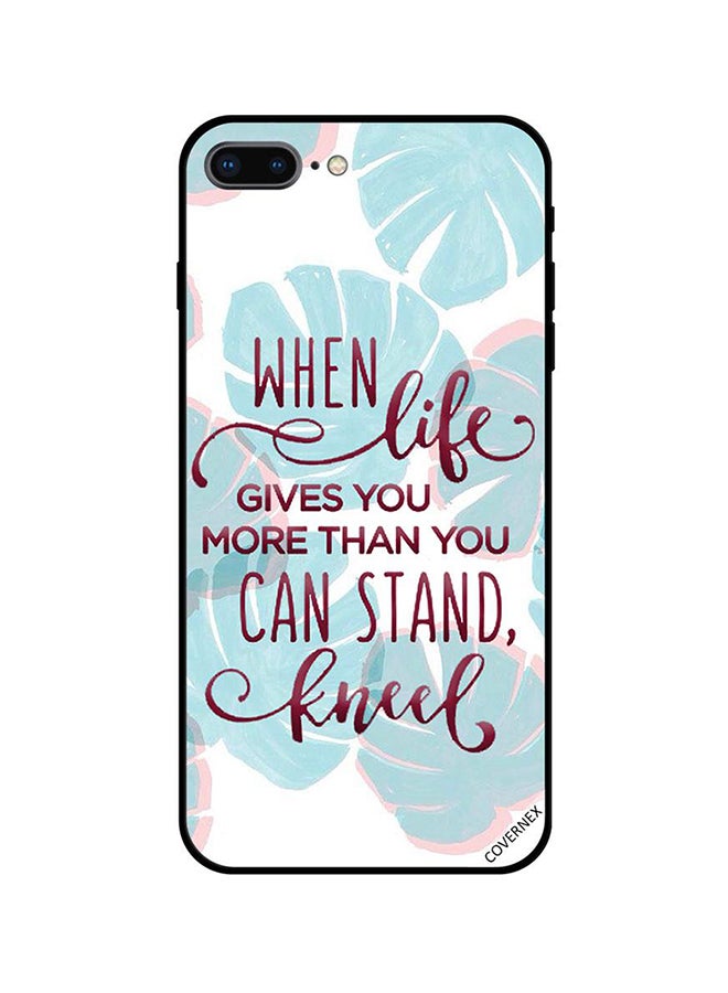 Covernex Apple iPhone 7 Plus Protective Case Cover Printed Featuring When Life Gives You More DESIGN_1464 - Image 1