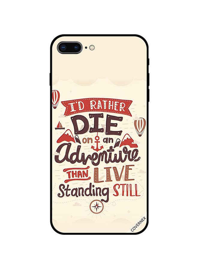 Covernex Apple iPhone 7 Plus Protective Case Cover Printed Featuring Die on an Adventure DESIGN_1516 - Image 1