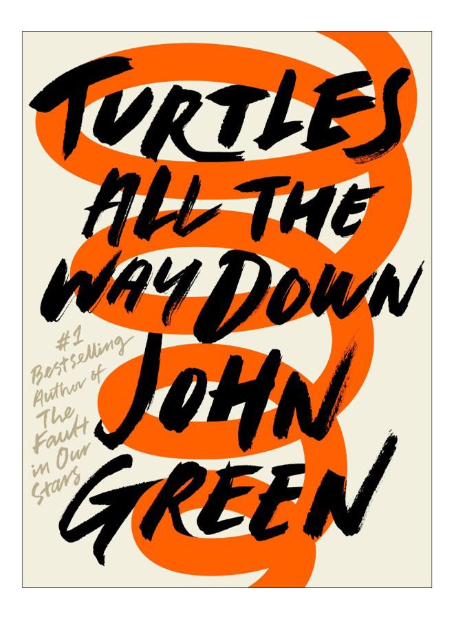 Turtles All The Way Down Paperback English by John Green - 30-Sep-18 