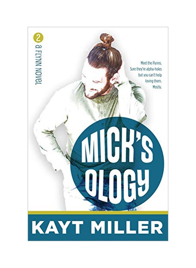 Mick'sology : The Flynns Book 2 paperback english - 4 March 2020