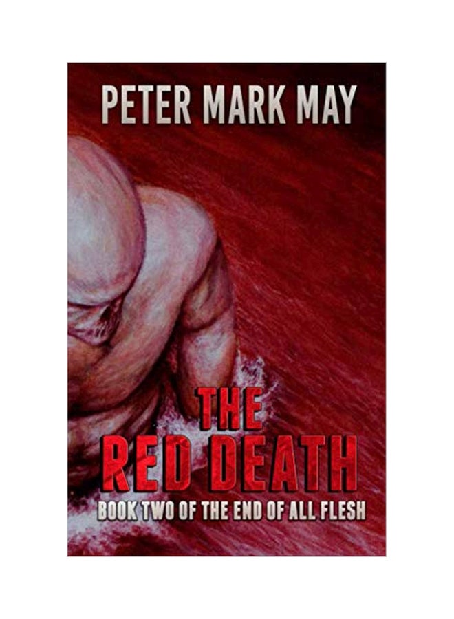 The Red Death : Book 2 Of The End Of All Flesh paperback english - 9 February 2020