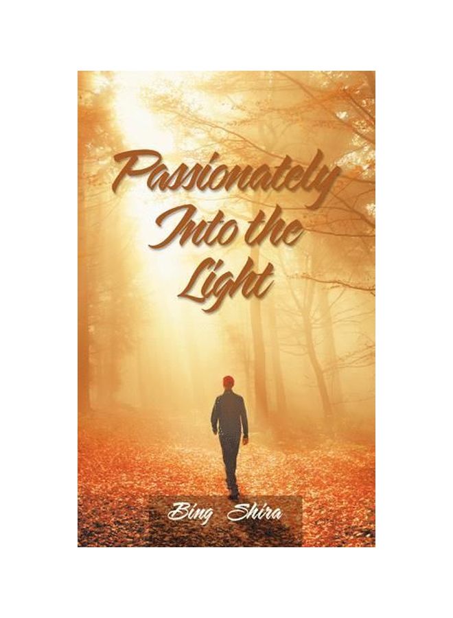 Passionately Into The Light paperback english - 02-Mar-20 