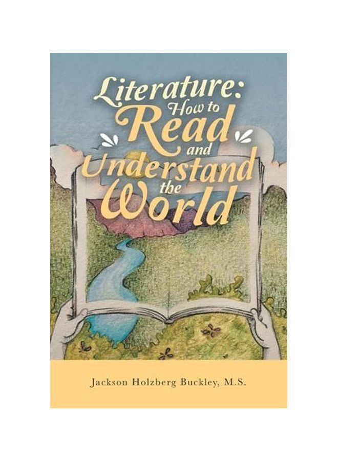 Literature: How To Read And Understand The World Hardcover English by Jackson Holzberg Buckley M S - 21-Feb-20 