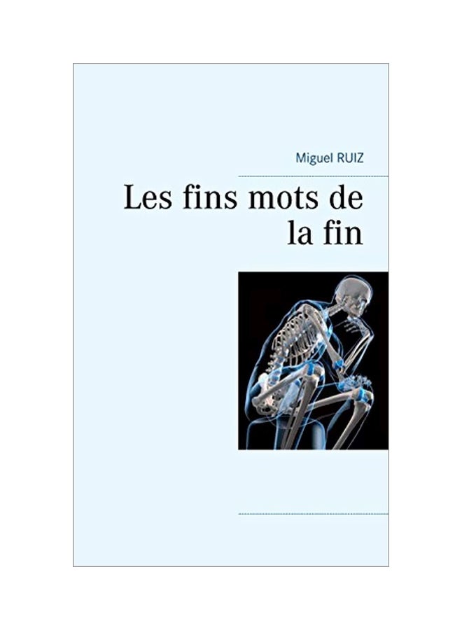 Les Fins Mots De La Fin paperback french - 05-Jan-20 