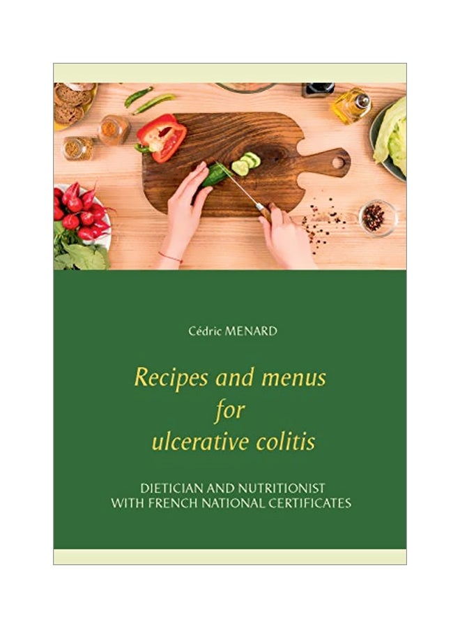 Recipes And Menus For Ulcerative Colitis paperback english - 05-Jan-20