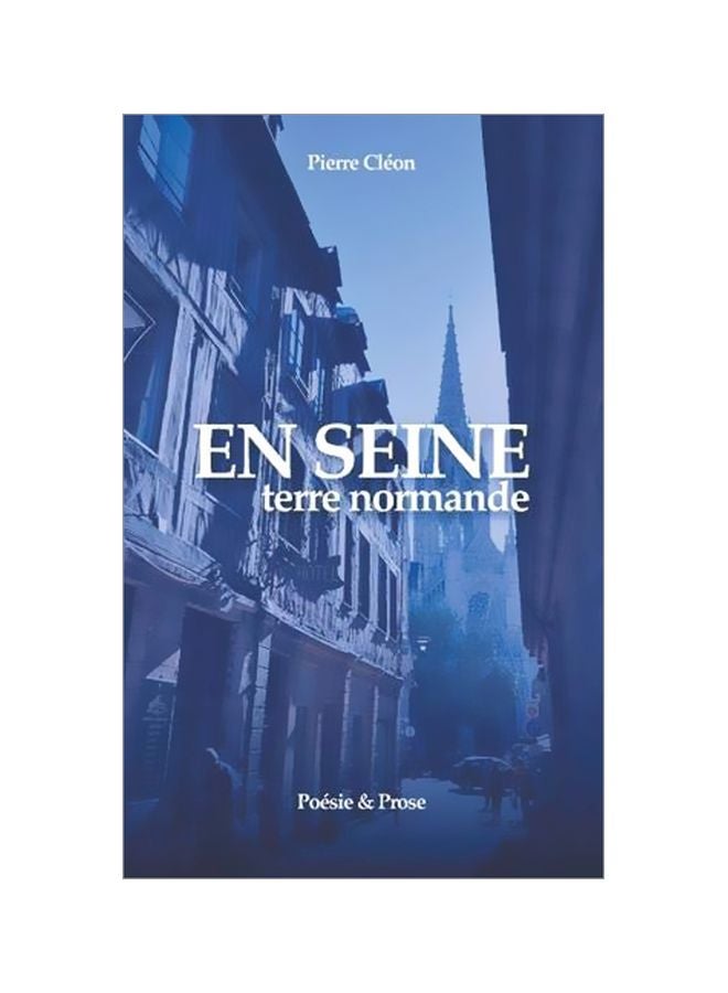 En Seine: Terre Normande paperback french - 04-Mar-20
