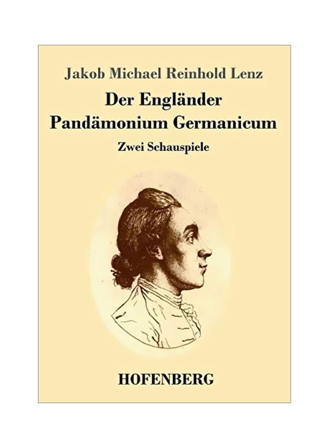 Der Englander/Pandamonium Germanicum: Zwei Schauspiele paperback german - 11-Mar-20