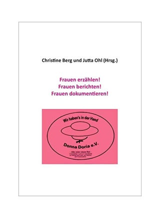 Frauen Erzahlen! Frauen Berichten! Frauen Dokumentieren! paperback german - 09-Jan-20 - v1587225269/N37085882A_1