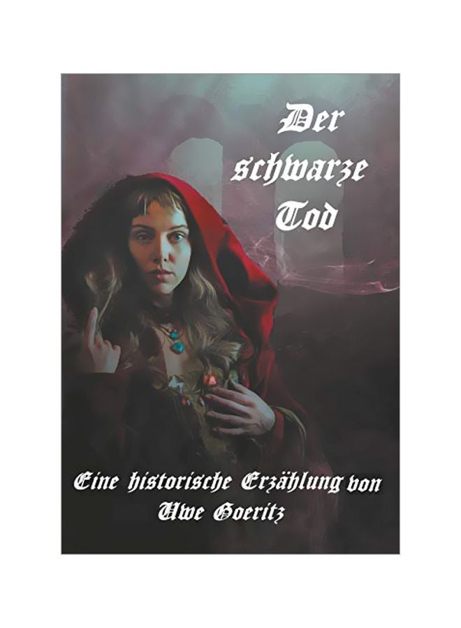 Der Schwarze Tod: Mainz, Im Jahre 1349 paperback german - 20-Feb-20
