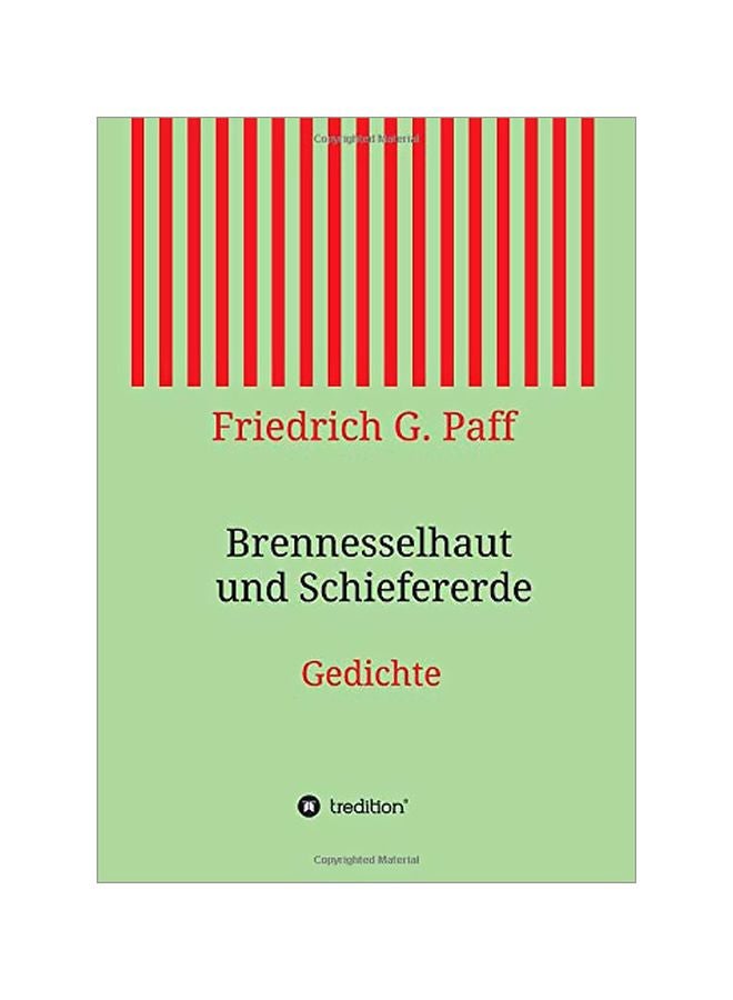 Brennesselhaut Und Schiefererde: Gedichte paperback german - 30-Jan-20