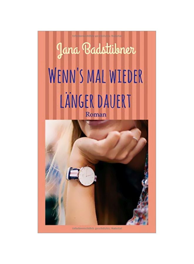 Wenn's Mal Wieder Langer Dauert hardcover german - 02-Jan-20