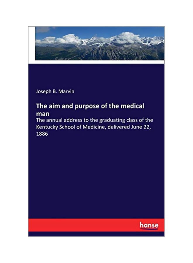 The Aim And Purpose Of The Medical Man paperback english - 19 February 2020 