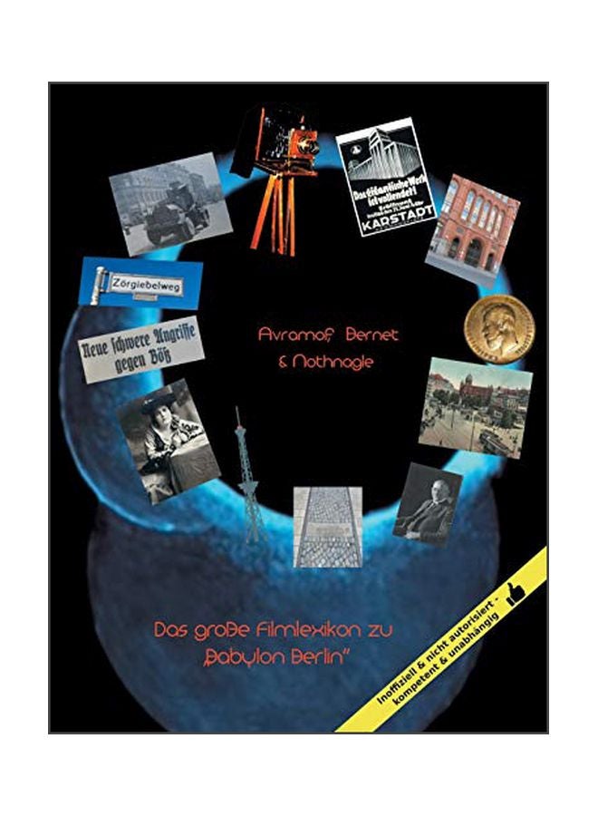 Das Grosse Filmlexikon Zu Babylon Berlin: Orte, Personen, Ereignisse Paperback German by Claus Bernet - 43902