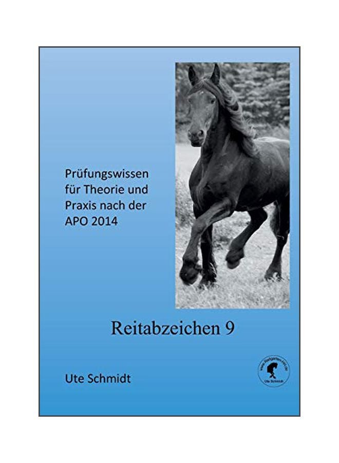 Reitabzeichen 9: Prufungswissen Fur Theorie Und Praxis Nach Der Apo 2014 paperback german - 12 March 2020 