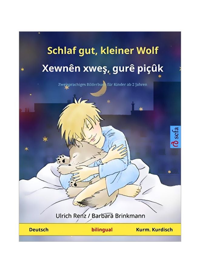 Schlaf Gut, Kleiner Wolf: Xewnen Xweş, Gure Picuk Paperback German by Ulrich Renz - 06-Mar-20