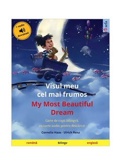 Visul Meu Cel Mai Frumos : My Most Beautiful Dream paperback romanian - 01-Feb-20 