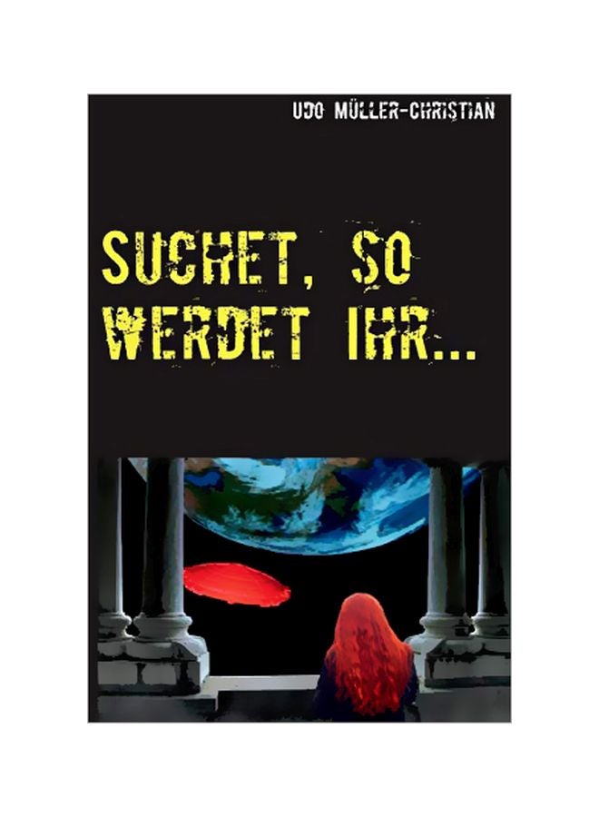 Suchet, So Werdet Ihr ... paperback german - 23-Jan-20