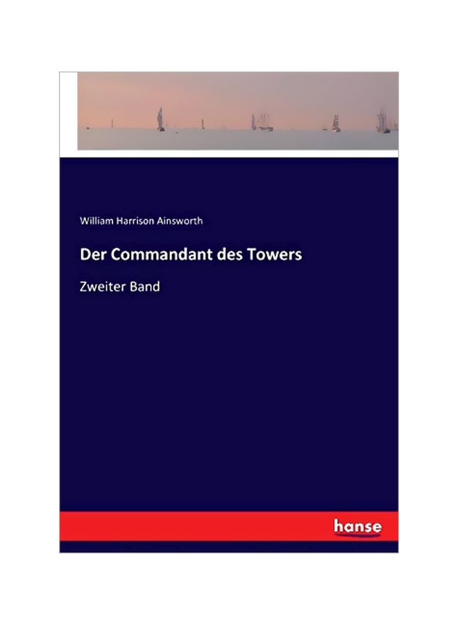 Der Commandant Des Towers : Zweiter Band paperback german - 25-Mar-20 
