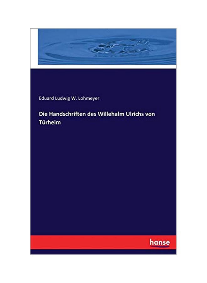 Die Handschriften Des Willehalm Ulrichs Von Turheim paperback german - 14-Jan-20
