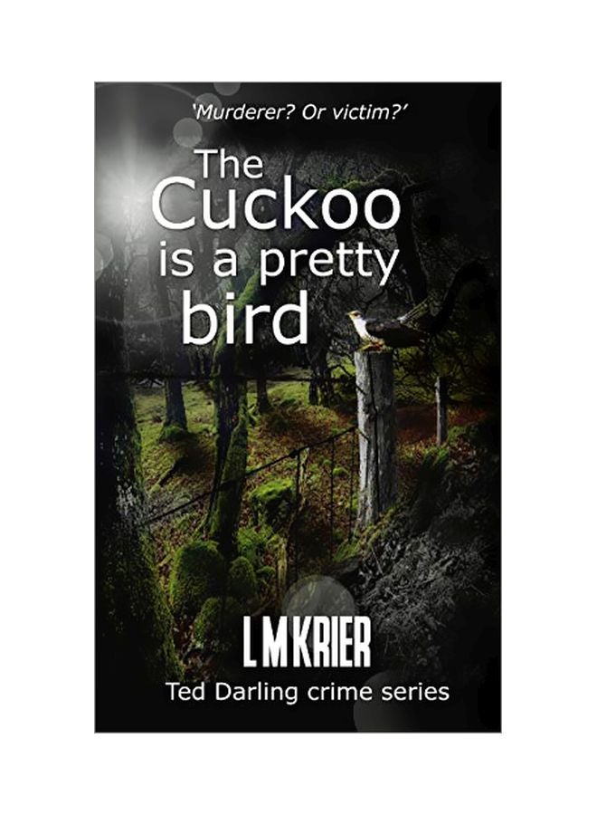 The Cuckoo Is A Pretty Bird Paperback English by L M Krier - 10 January 2020 - v1587226201/N37084212A_1