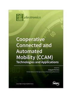 Cooperative Connected And Automated Mobility (CCAM): Technologies And Applications Paperback English by Ferreira, Joaquim - 06 February 2020 