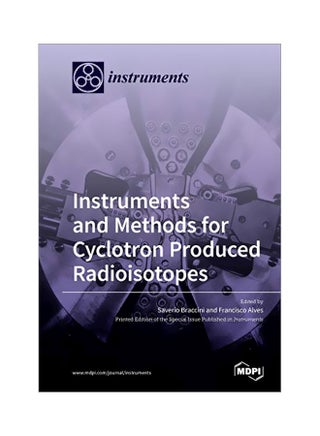 Instruments And Methods For Cyclotron Produced Radioisotopes paperback english - 15 January 2020 - v1587226226/N37084312A_1