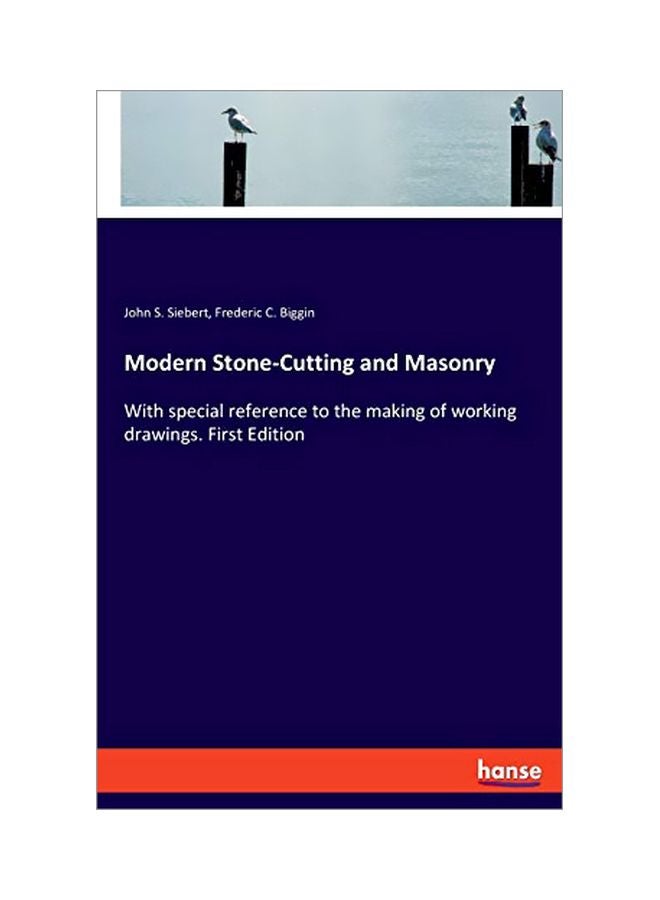null - Modern Stone-Cutting And Masonry : With Special Reference To The Making Of Working Drawings paperback english - 16 January 2020 - Image 1