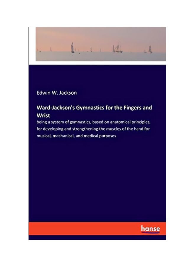 Ward-Jackson's Gymnastics For The Fingers And Wrist paperback english - 16 January 2020 