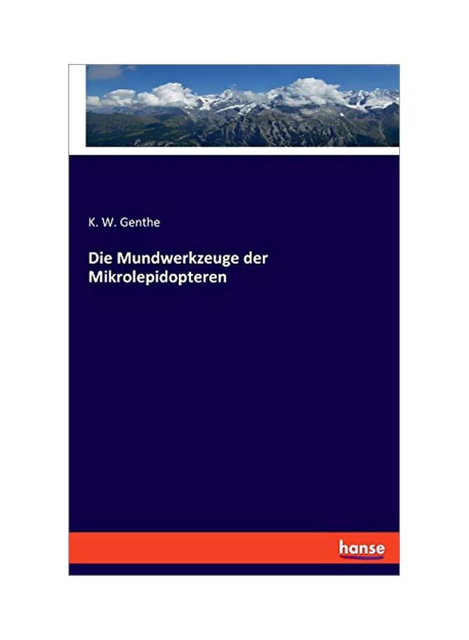 Die Mundwerkzeuge Der Mikrolepidopteren paperback german - 27 January 2020 