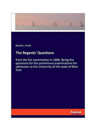 The Regents' Questions Paperback English by Daniel J Pratt - 05 February 2020 - v1587226255/N37084473A_1