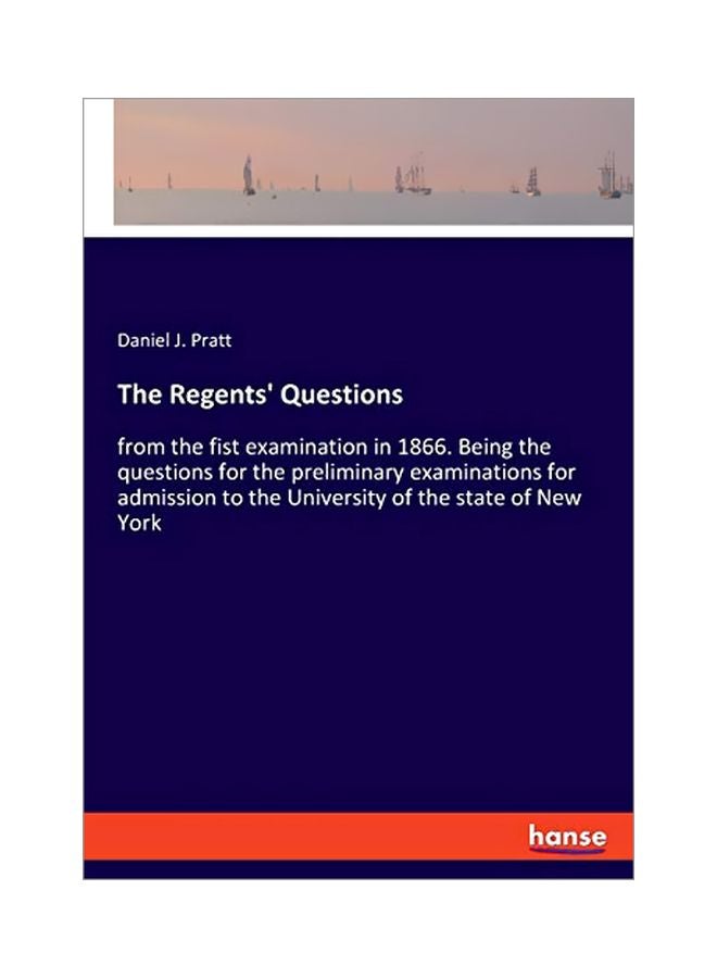 The Regents' Questions Paperback English by Daniel J Pratt - 05 February 2020 