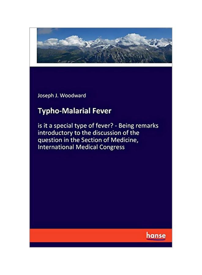 Typho-Malarial Fever Paperback English by Joseph J Woodward - 43857 