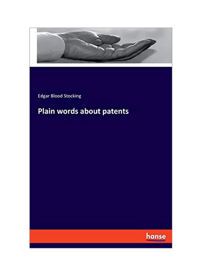Plain Words About Patents paperback english - 05 February 2020