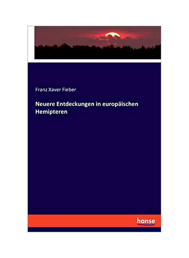 Neuere Entdeckungen In Europaischen Hemipteren paperback english - 05 February 2020