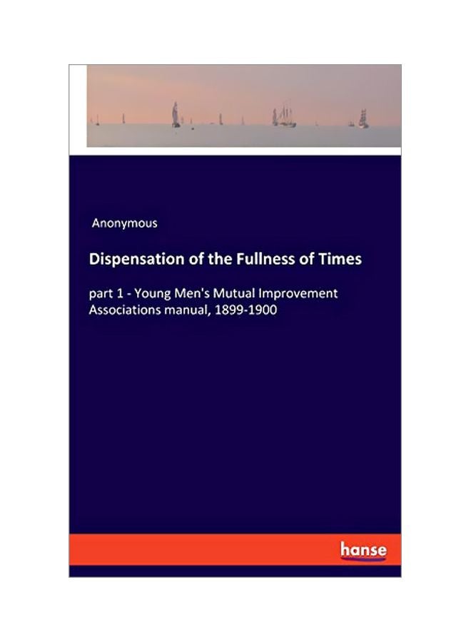 Dispensation Of The Fullness Of Times paperback english - 06 February 2020 