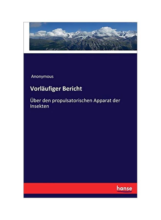 Vorlaufiger Bericht: Ueber Den Propulsatorischen Apparat Der Insekten paperback german - 30 January 2020