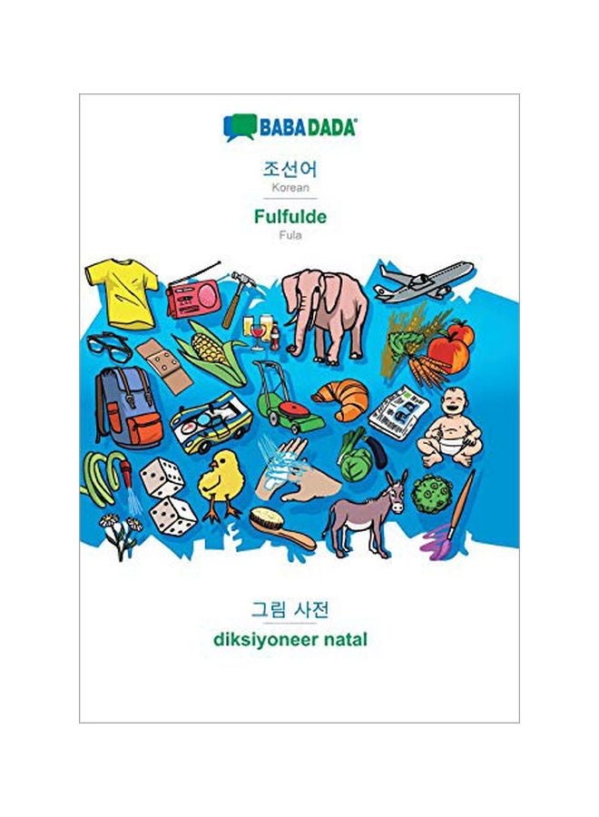 Korean Fulfulde Fula: Diksiyoneer Natal paperback korean - 02-Feb-20