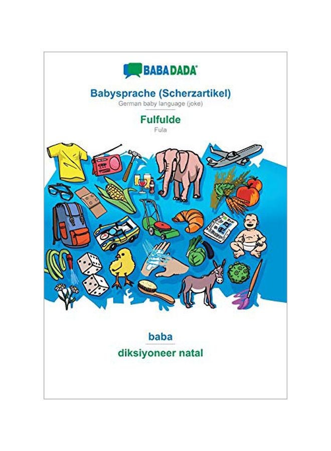 Babysprache Scherzartikel German Baby Language Joke: Fulfulde Fula paperback german - 03-Feb-20 
