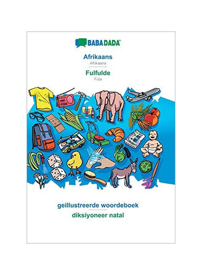 Babadada, Afrikaans - Fulfulde Paperback Afrikaans by Babadada Gmbh - 03-Feb-20 