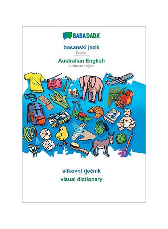 Australian English, Slikovni Rječnik - Visual Dictionary Paperback Bosnian by Babadada Gmbh - 14-Feb-20