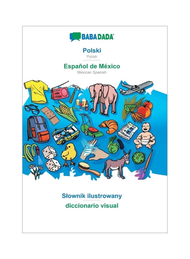 null - Polski: Espanol De Mexico: Diccionario Visual Paperback Polish by Babadada Gmbh - 15-Feb-20 - Image 1