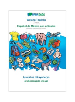 Espanol De Mexico Con Articulos - El Diccionario Visual paperback tagalog - 15-Feb-20 