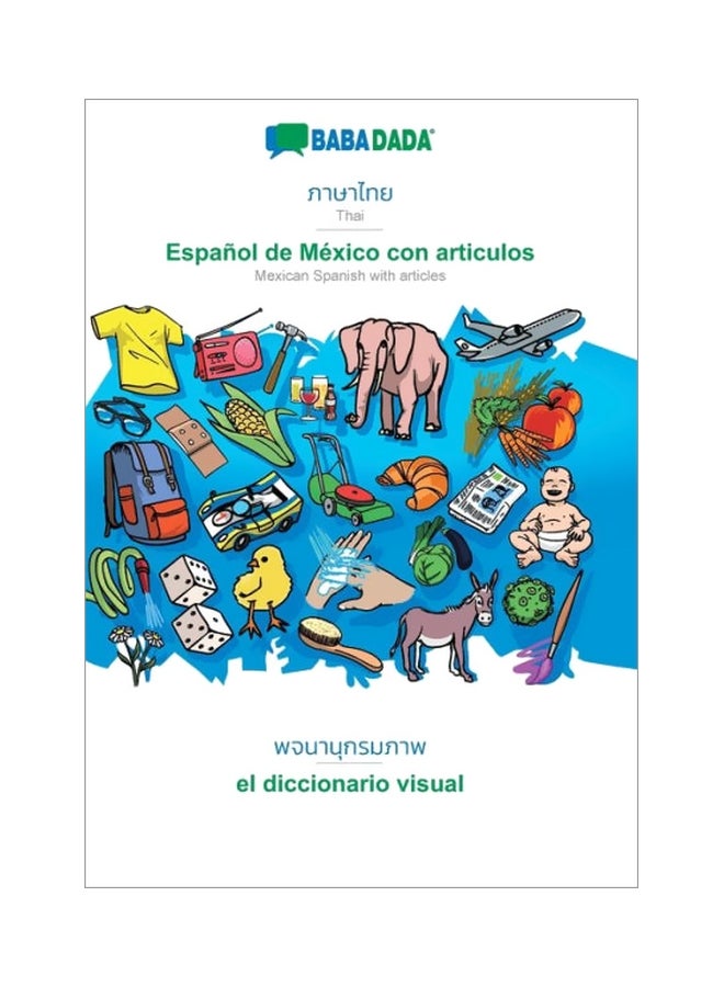 null - Babadada, Thai (In Thai Script) - Espanol De Mexico Con Articulos-El Diccionario Visual Paperback Thai by Babadada Gmbh - 15-Feb-20 - Image 1