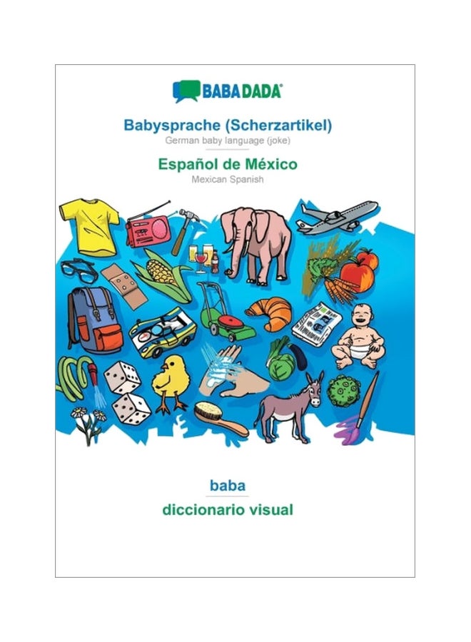 Babysprache Visual Dictionary Paperback German by Babadada Gmbh - 15-Feb-20